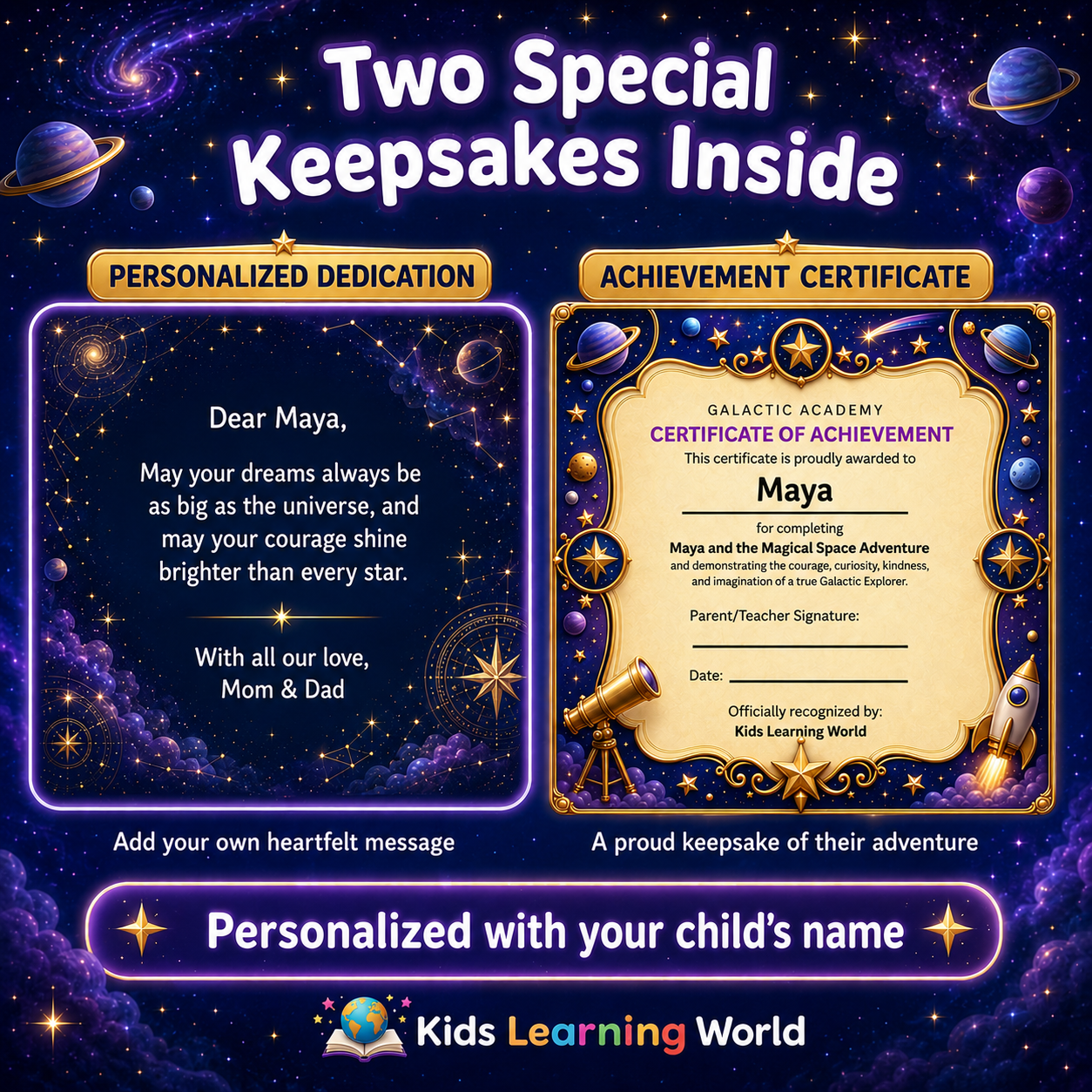 Personalized dedication and achievement certificate included with Maya and the Magical Space Adventure.