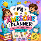 My Awesome Planner | Printable Kids Daily Planner PDF | 30-Day Planner Ages 7–12