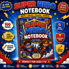Super Hero Kids Notebook – Printable Writing & Drawing Notebook for Kids Ages 7–12 | Digital PDF for School & Homeschool